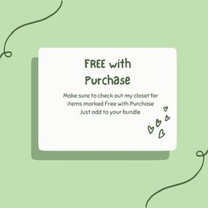 Free with Purchase - Lots of goodies to offer - Just add to your bundle